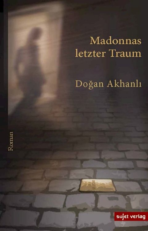 Madonnas letzter Traum(Kobo/電子書)