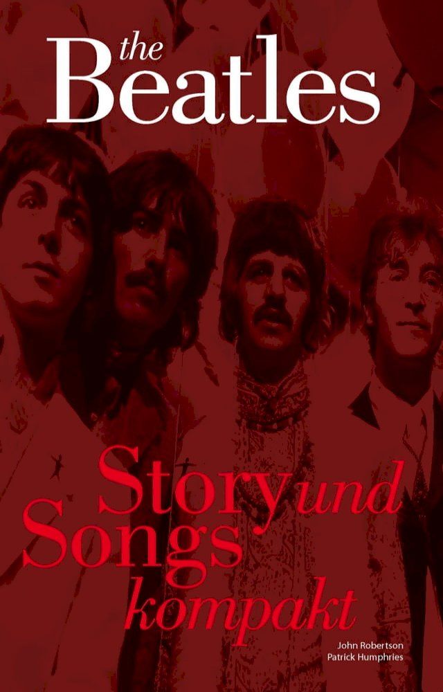  The Beatles: Story und Songs Kompakt(Kobo/電子書)