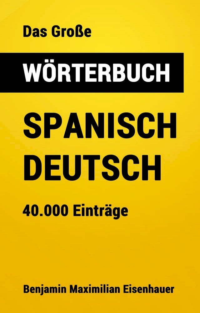  Das Große Wörterbuch Spanisch - Deutsch(Kobo/電子書)