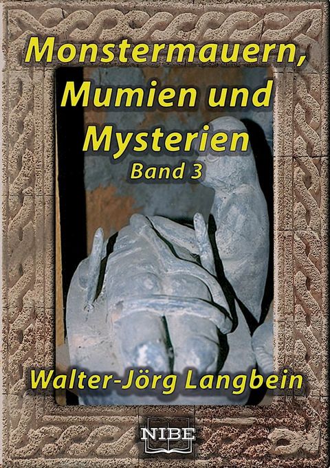 Monstermauern, Mumien und Mysterien Band 3(Kobo/電子書)