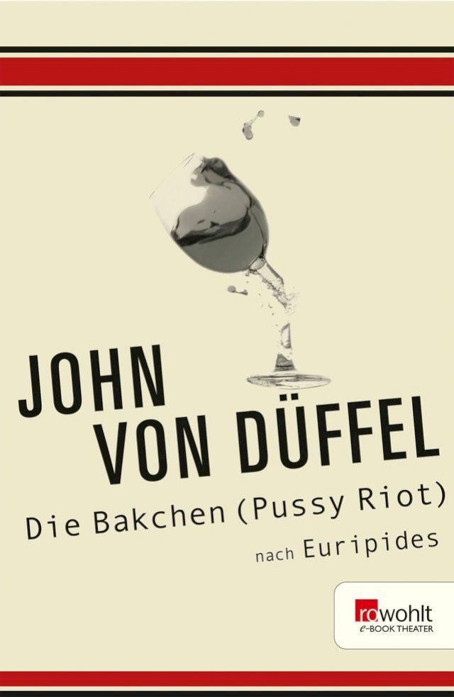  Die Bakchen (Pussy Riot)(Kobo/電子書)