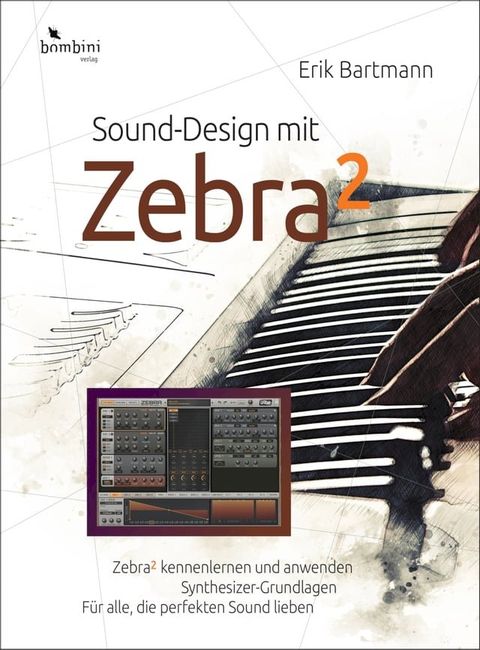 Sound-Design mit Zebra&sup2;(Kobo/電子書)