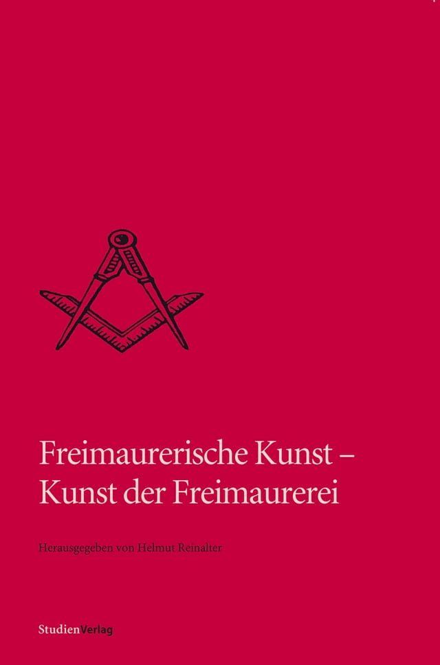  Freimaurerische Kunst - Kunst der Freimaurerei(Kobo/電子書)