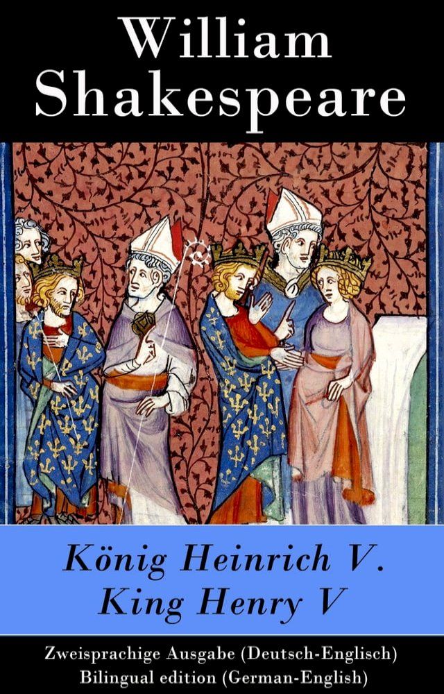  König Heinrich V. / King Henry V - Zweisprachige Ausgabe(Kobo/電子書)