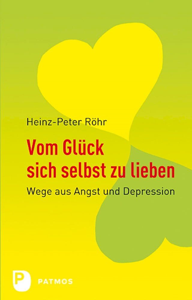  Vom Gl&uuml;ck sich selbst zu lieben(Kobo/電子書)