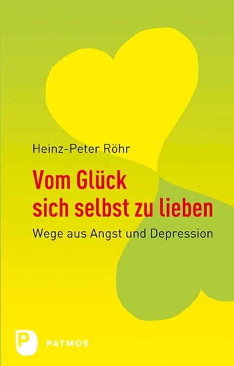 Vom Gl&uuml;ck sich selbst zu lieben(Kobo/電子書)