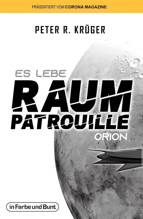 Es lebe Raumpatrouille Orion(Kobo/電子書)