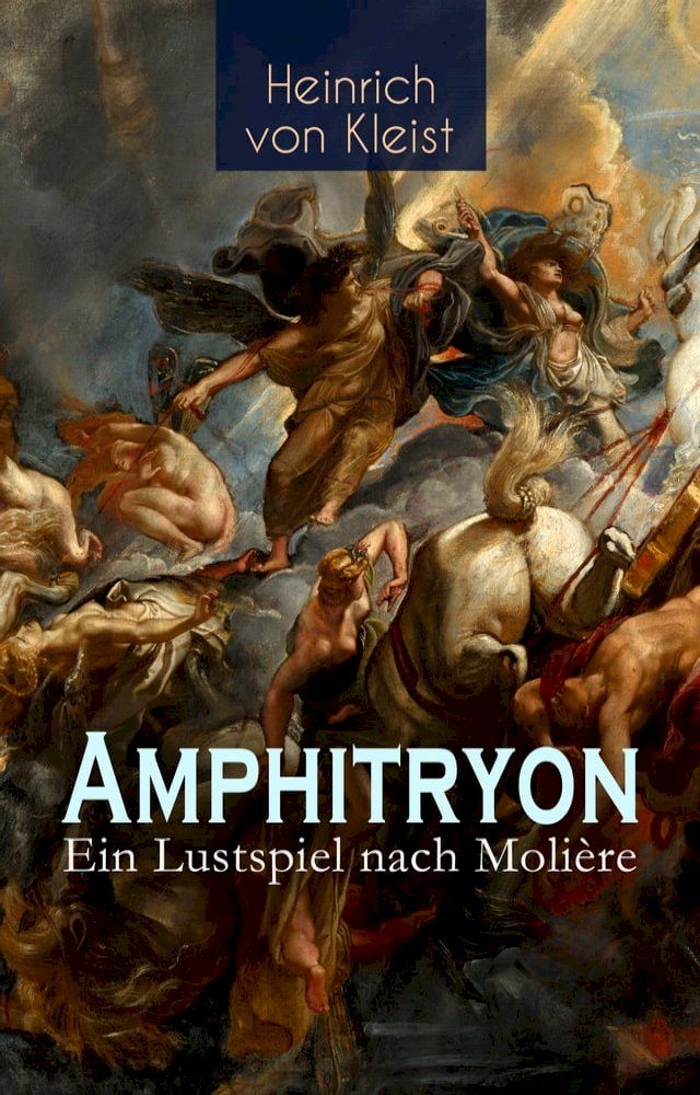  Amphitryon – Ein Lustspiel nach Molière(Kobo/電子書)