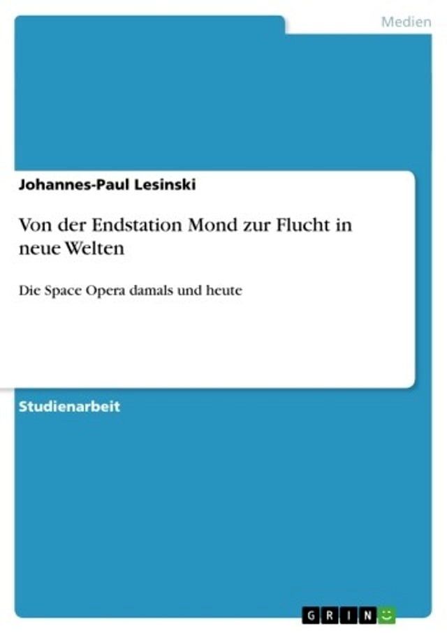  Von der Endstation Mond zur Flucht in neue Welten(Kobo/電子書)