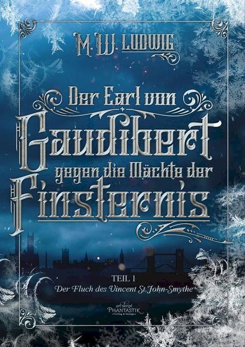 Der Earl von Gaudibert gegen die Mächte der Finsternis(Kobo/電子書)