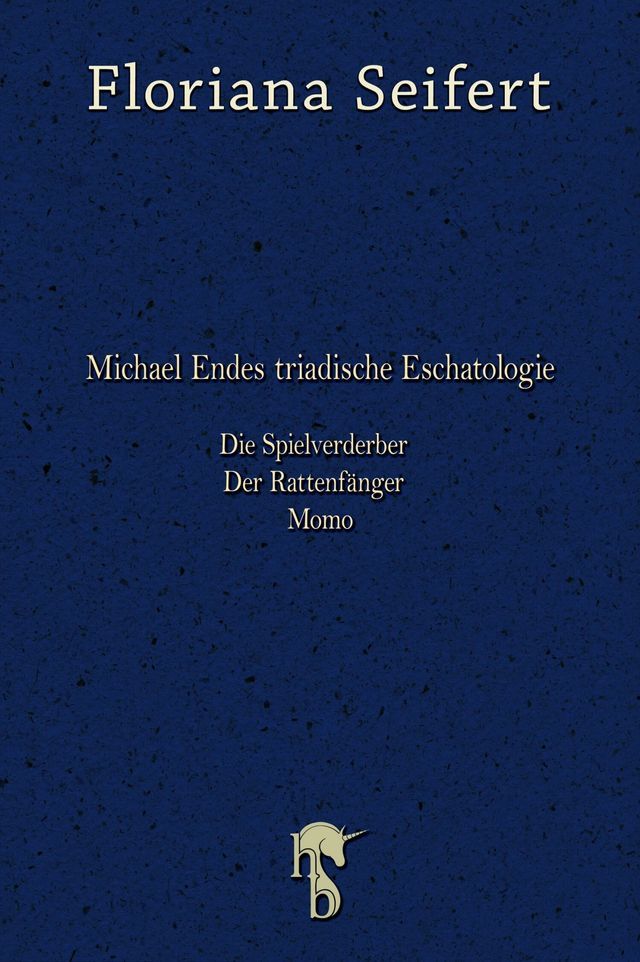  Michael Endes triadische Eschatologie(Kobo/電子書)