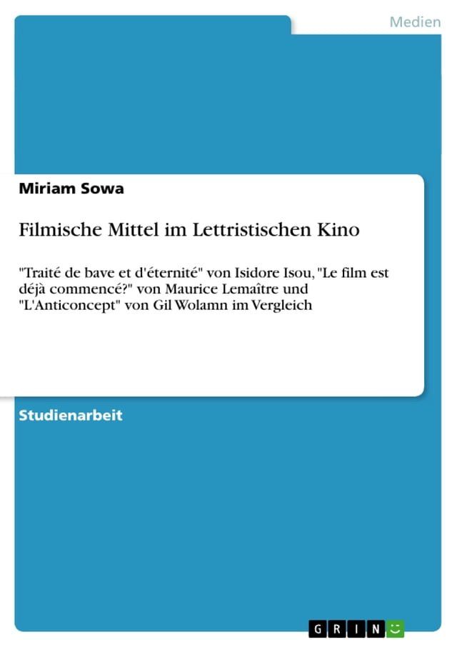  Filmische Mittel im Lettristischen Kino(Kobo/電子書)