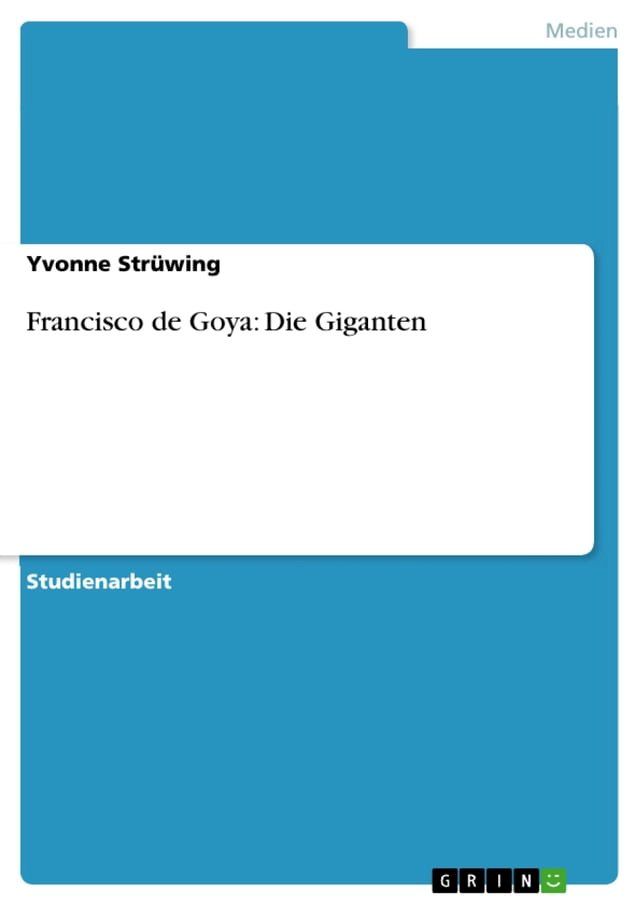  Francisco de Goya: Die Giganten(Kobo/電子書)