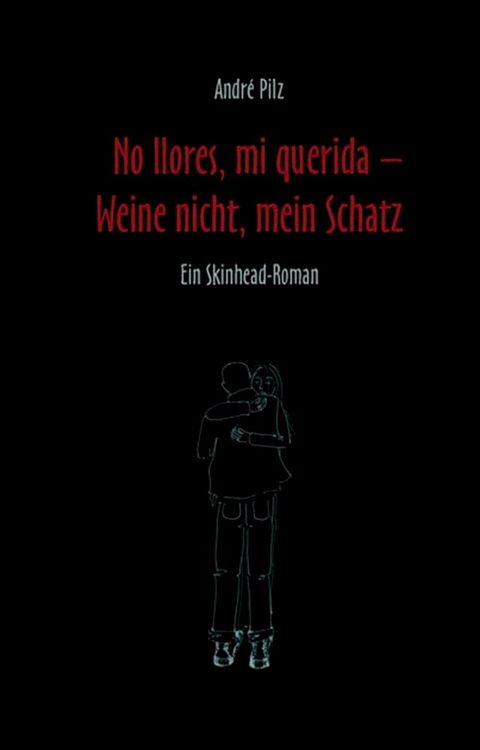 No llores mi querida. Weine nicht, mein Schatz(Kobo/電子書)