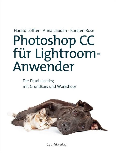 Photoshop CC f&uuml;r Lightroom-Anwender(Kobo/電子書)