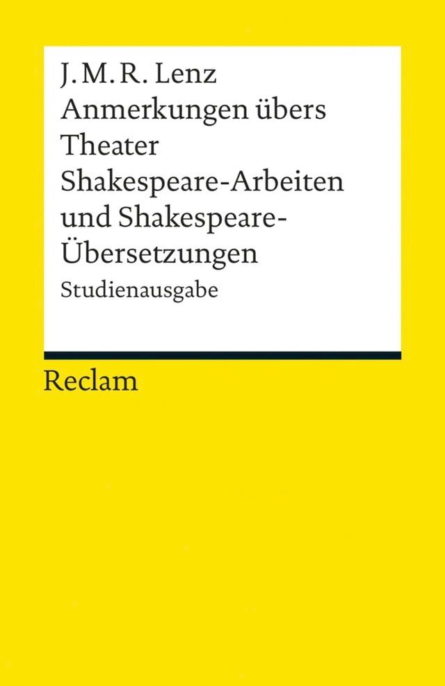  Anmerkungen übers Theater. Shakespeare-Arbeiten und Shakespeare-Übersetzungen(Kobo/電子書)