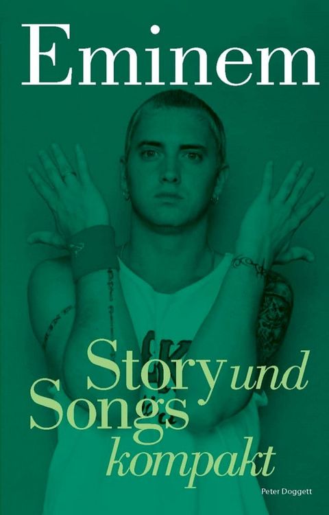 Eminem: Story und Songs kompakt(Kobo/電子書)