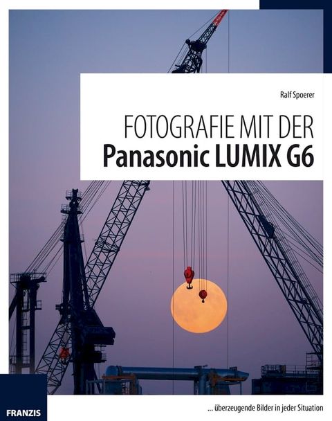 Fotografie mit der Panasonic Lumix G6(Kobo/電子書)