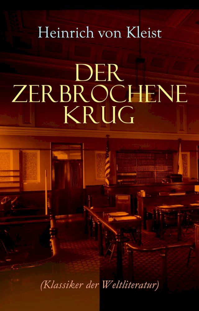  Der zerbrochene Krug (Klassiker der Weltliteratur)(Kobo/電子書)