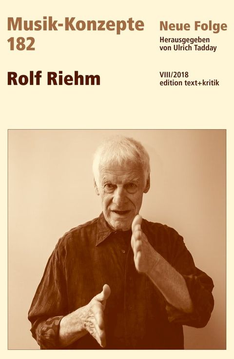 MUSIK-KONZEPTE 182 : Rolf Riehm(Kobo/電子書)