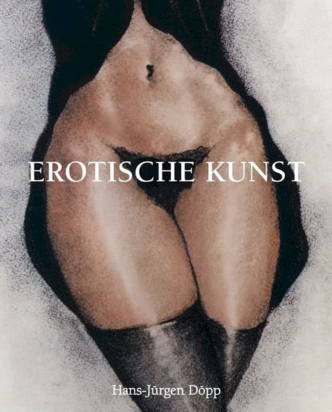 Erotische Kunst(Kobo/電子書)