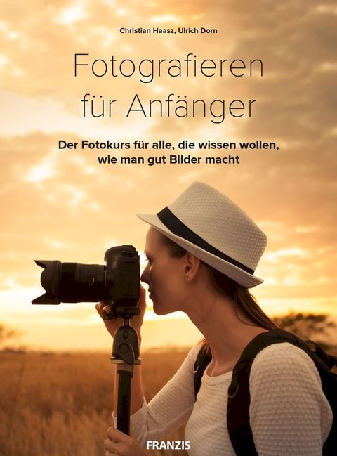 Fotografieren für Anfänger(Kobo/電子書)