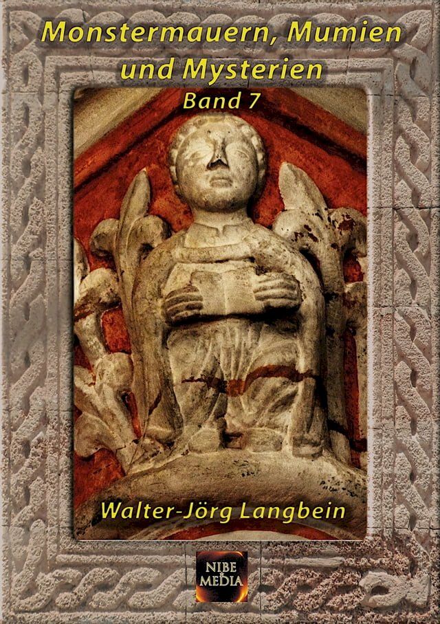  Monstermauern, Mumien und Mysterien Band 7(Kobo/電子書)