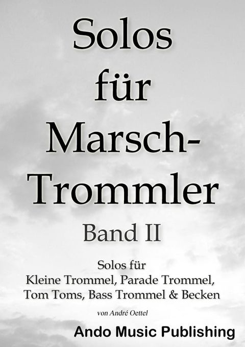 Solos f&uuml;r Marschtrommler -Band 2(Kobo/電子書)