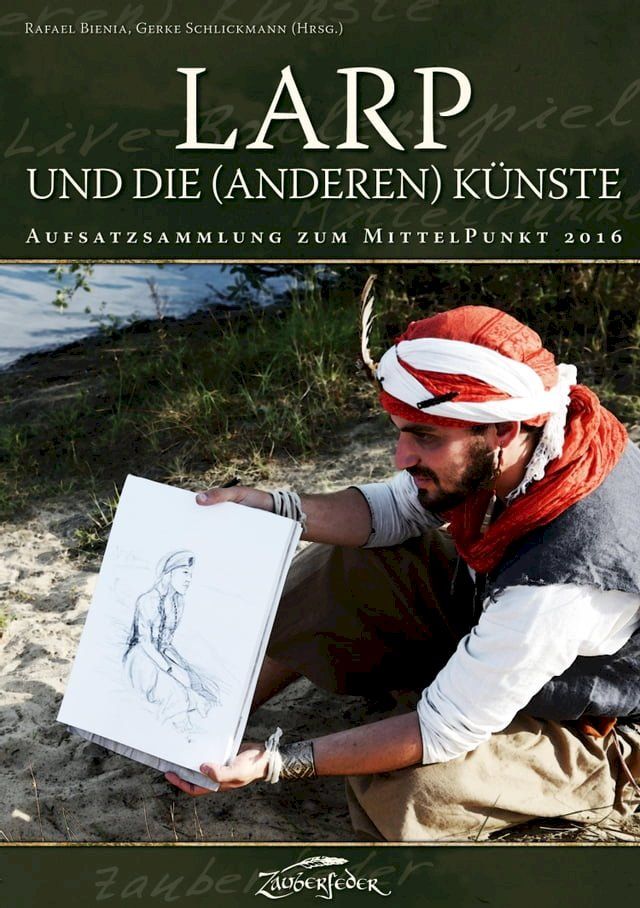  LARP und die (anderen) K&uuml;nste(Kobo/電子書)