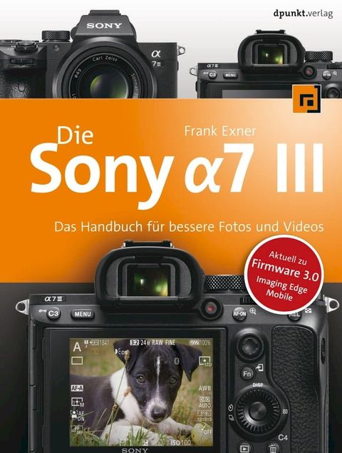 Die Sony Alpha 7 III(Kobo/電子書)