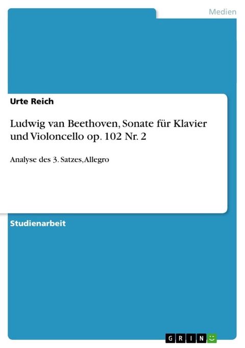 Ludwig van Beethoven, Sonate für Klavier und Violoncello op. 102 Nr. 2(Kobo/電子書)