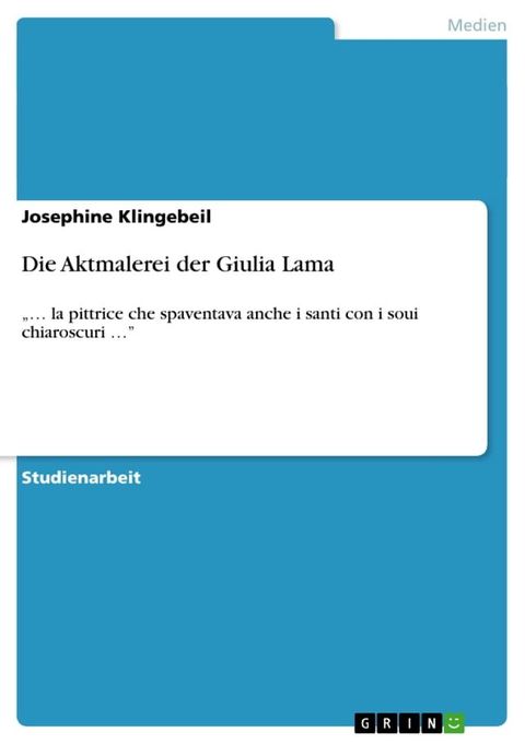 Die Aktmalerei der Giulia Lama(Kobo/電子書)