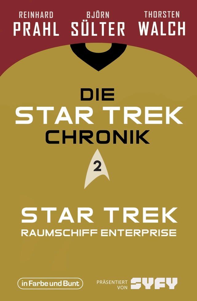  Die Star-Trek-Chronik - Teil 2: Star Trek: Raumschiff Enterprise(Kobo/電子書)