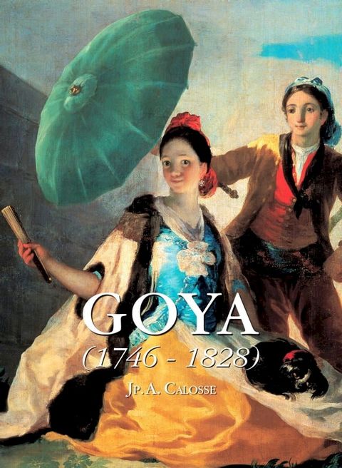 Goya 1746-1828(Kobo/電子書)