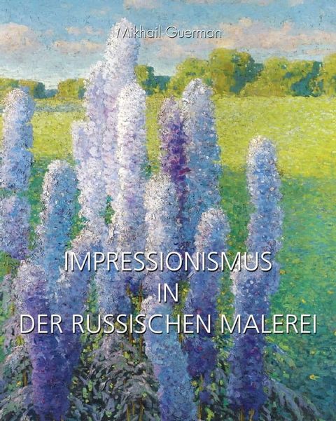 Impressionismus in Der Russischen Malerei(Kobo/電子書)