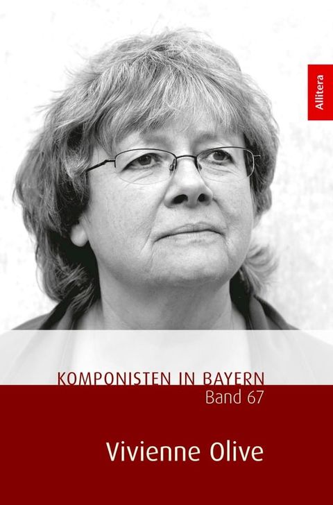 Komponisten in Bayern. Band. 67: Vivienne Olive(Kobo/電子書)