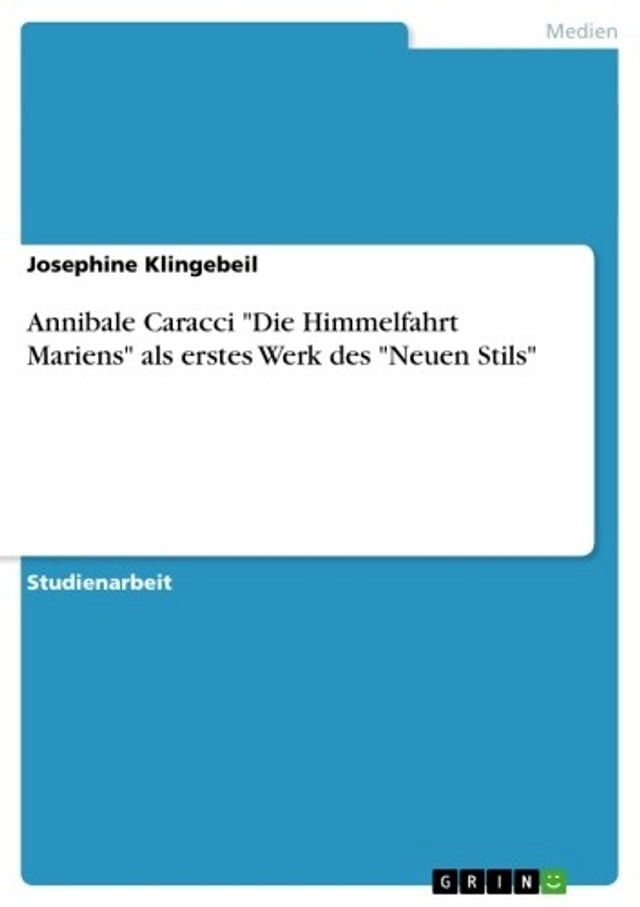  Annibale Caracci 'Die Himmelfahrt Mariens' als erstes Werk des 'Neuen Stils'(Kobo/電子書)