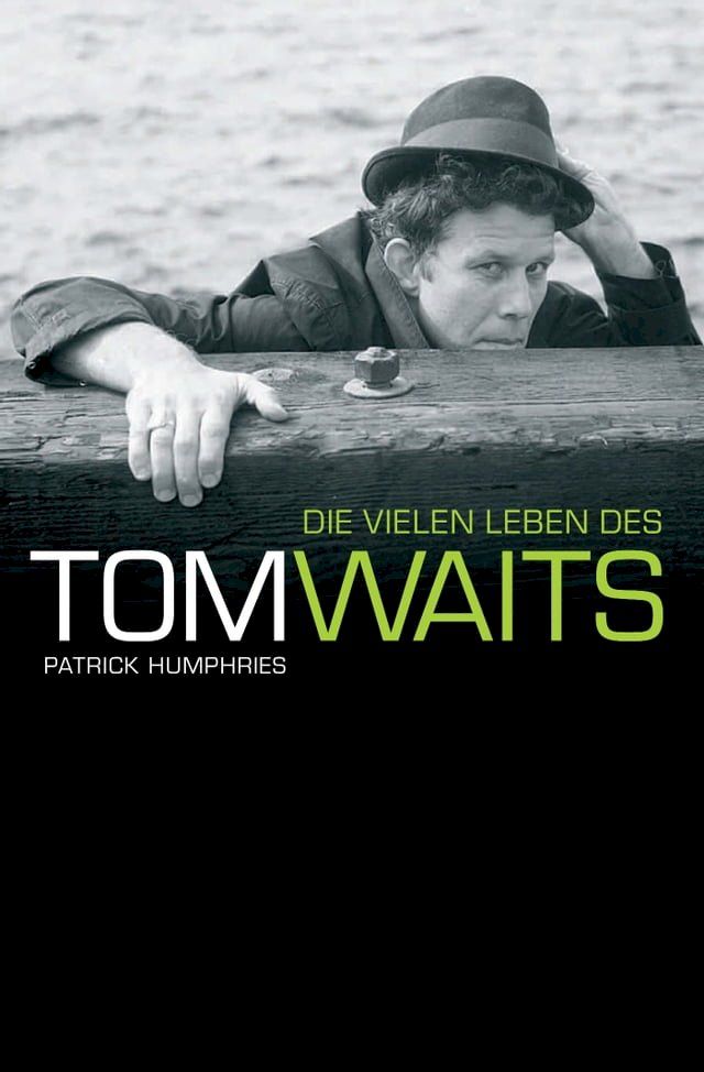  Die Vielen Leben des Tom Waits(Kobo/電子書)