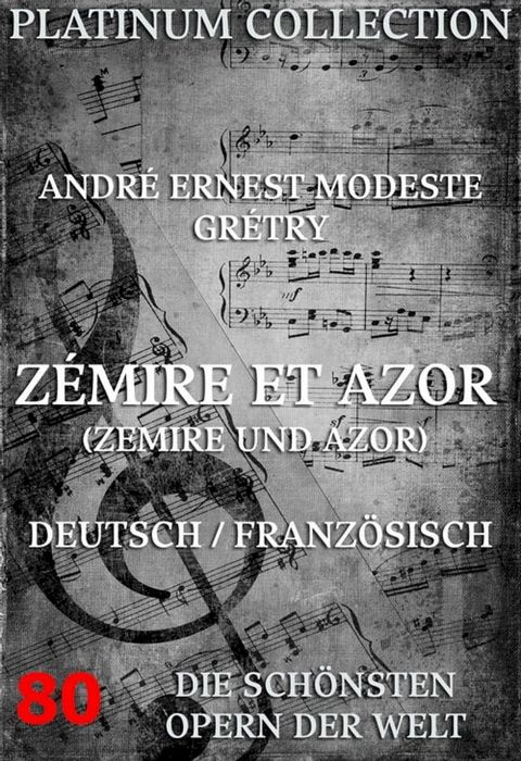 Z&eacute;mire et Azor (Zemire und Azor)(Kobo/電子書)