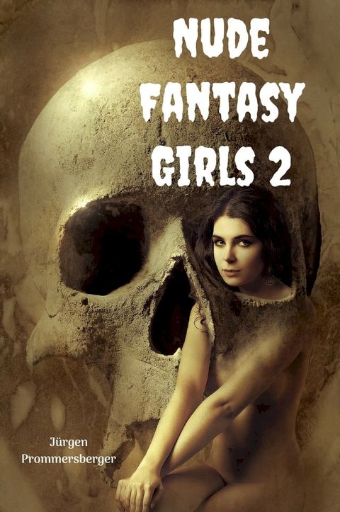 Nude Fantasy Girls 2(Kobo/電子書)