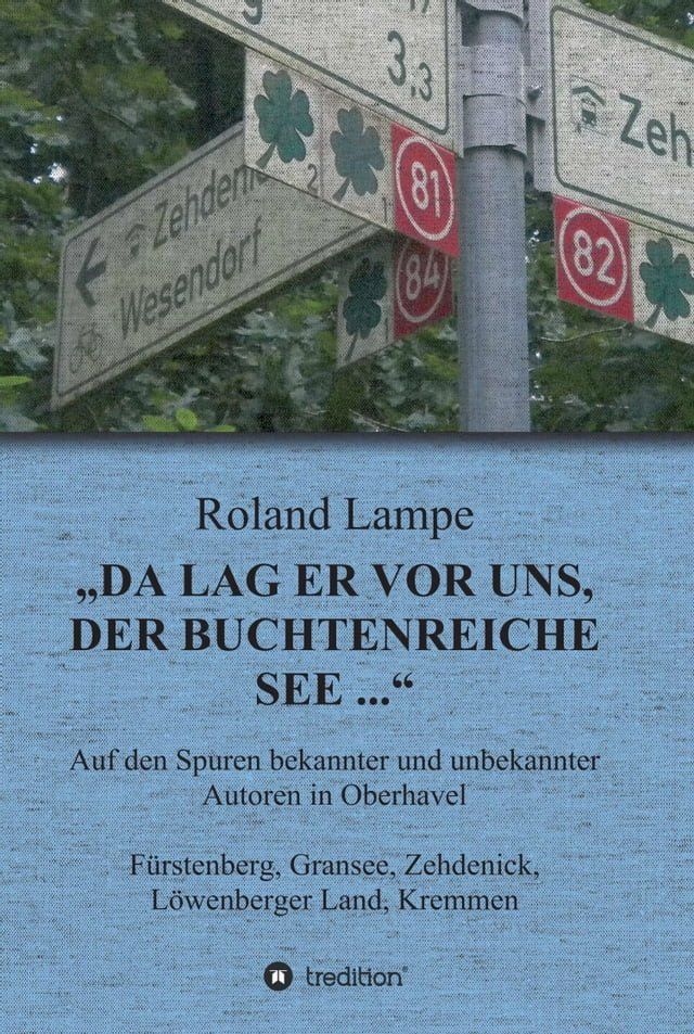  "Da lag er vor uns, der buchtenreiche See ..."(Kobo/電子書)