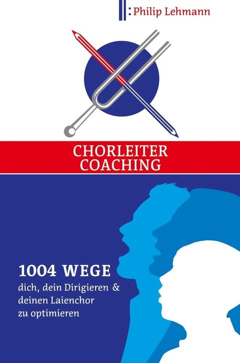 Chorleiter-Coaching(Kobo/電子書)