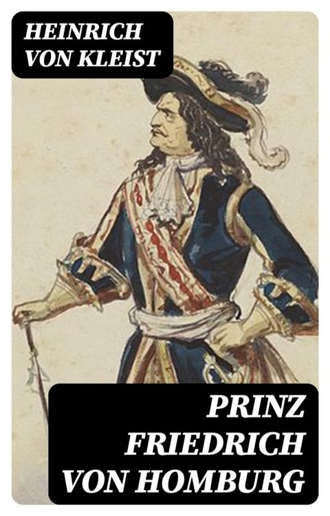 Prinz Friedrich von Homburg(Kobo/電子書)