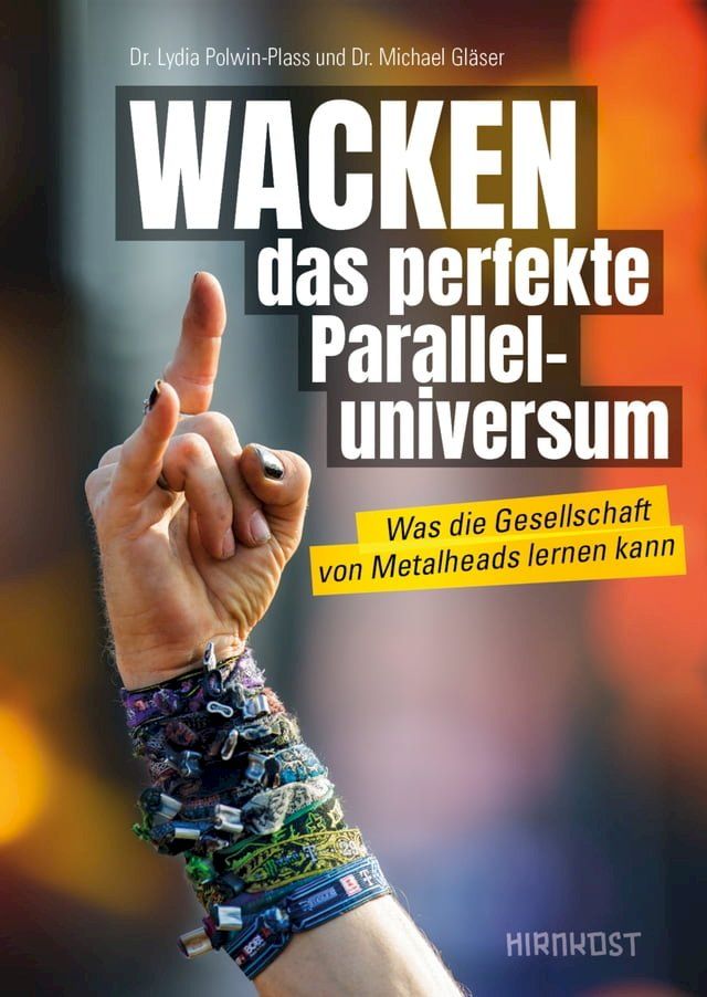  WACKEN - das perfekte Paralleluniversum(Kobo/電子書)