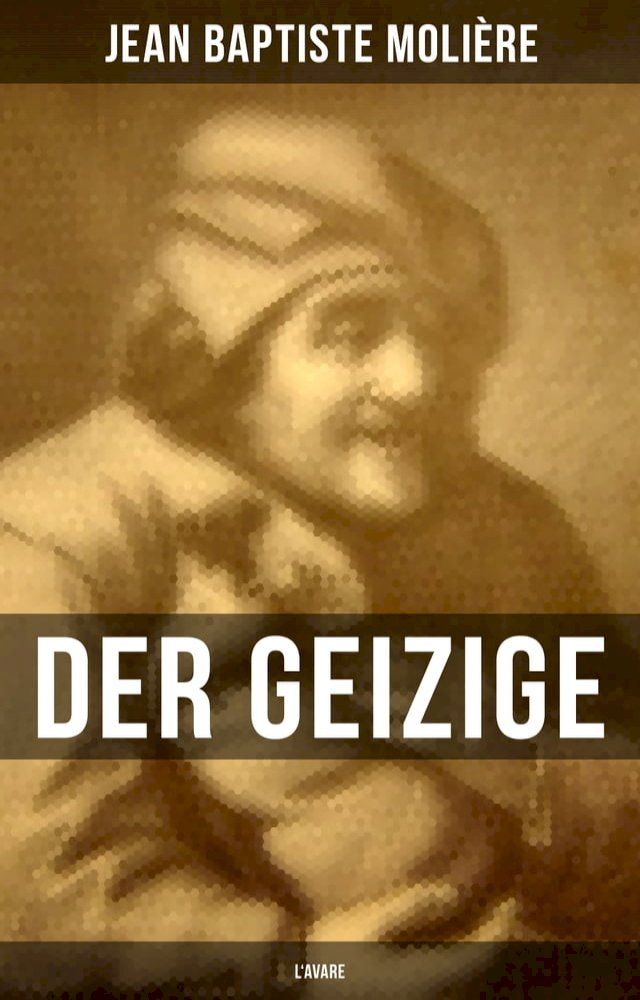  Der Geizige (L'Avare)(Kobo/電子書)