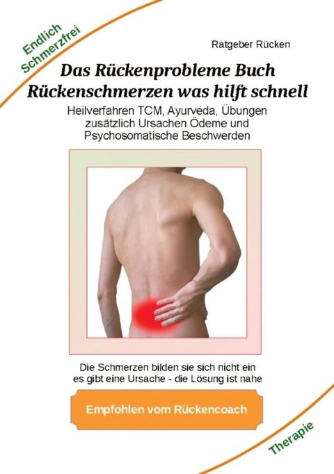 Das R&uuml;ckenprobleme Buch – R&uuml;ckenschmerzen was hilft schnell?(Kobo/電子書)