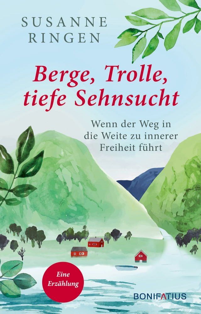  Berge, Trolle, tiefe Sehnsucht(Kobo/電子書)