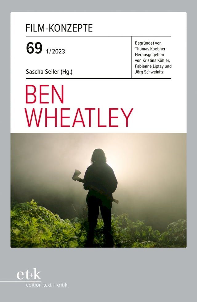  FILM-KONZEPTE 69 - Ben Wheatley(Kobo/電子書)