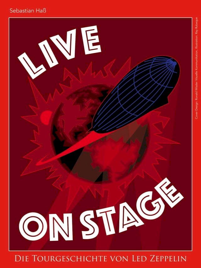  Live On Stage - Die Tourgeschichte von Led Zeppelin(Kobo/電子書)