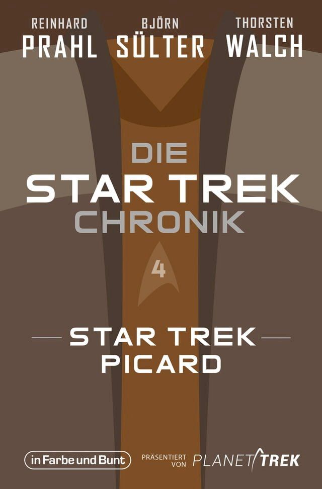  Die Star-Trek-Chronik - Teil 4: Star Trek: Picard(Kobo/電子書)